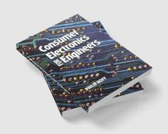 Consumer Electronics for Engineers