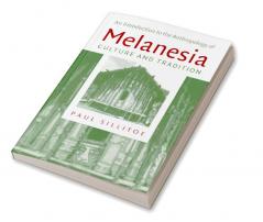 An Introduction to the Anthropology of Melanesia