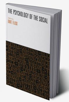 The Psychology of the Social