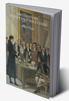 Organizing Scientific Meetings