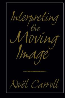 Interpreting the Moving Image