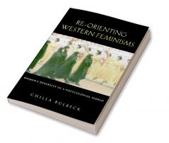 Re-Orienting Western Feminisms