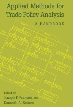Applied Methods for Trade Policy Analysis
