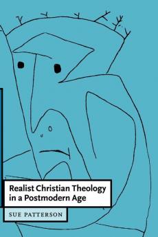 Realist Christian Theology in a Postmodern World