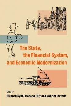 The State the Financial System and Economic             Modernization