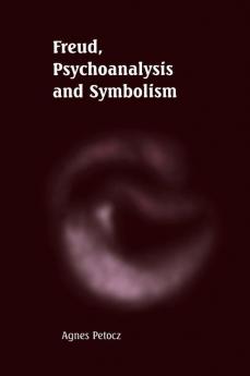 Freud Psychoanalysis and Symbolism