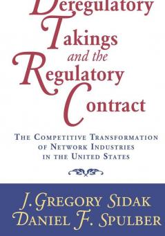 Deregulatory Takings and the Regulatory Contract
