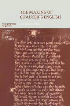 The Making of Chaucer's English