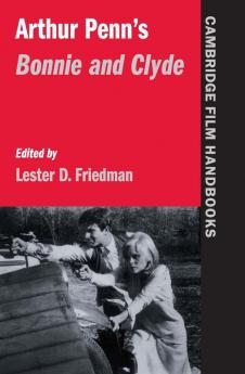 Arthur Penn's Bonnie and Clyde