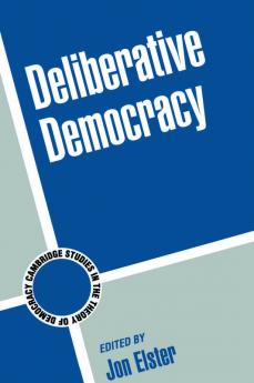 Deliberative Democracy