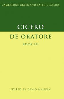 Cicero:  De Oratore  Book III