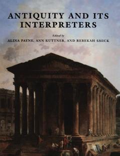 Antiquity and its Interpreters