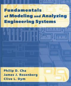 Fundamentals of Modeling and Analyzing Engineering Systems