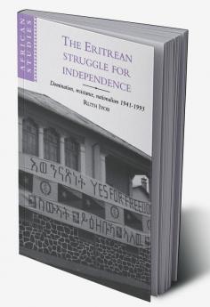 The Eritrean Struggle for Independence
