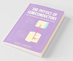 The Physics of Semiconductors