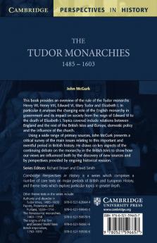 The Tudor Monarchies 1485 1603