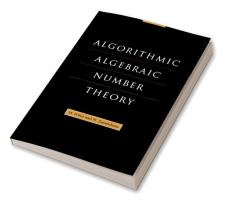 Algorithmic Algebraic Number Theory