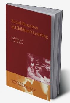 Social Processes in Children's Learning