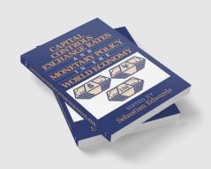 Capital Controls Exchange Rates and Monetary Policy in the World Economy