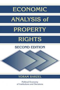 Economic Analysis of Property Rights