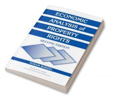 Economic Analysis of Property Rights