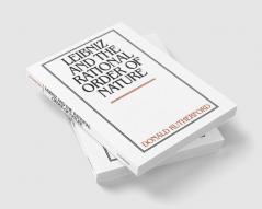 Leibniz and the Rational Order of Nature