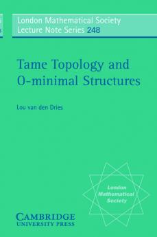 Tame Topology and O-Minimal Structures