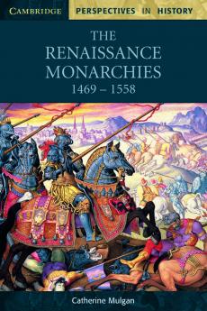 The Renaissance Monarchies