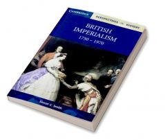 British Imperialism 1750 1970