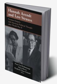 Hannah Arendt and Leo Strauss
