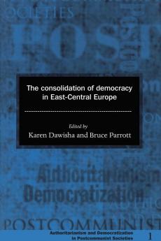 The Consolidation of Democracy in East-Central Europe