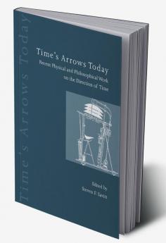 Time's Arrows Today