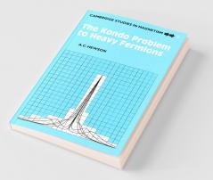 The Kondo Problem to Heavy Fermions