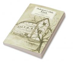 Shakespeare's Globe Rebuilt
