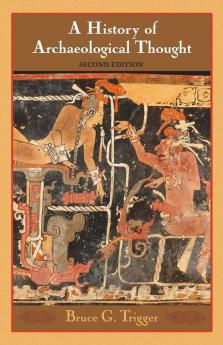 History Archaeological Thought 2ed