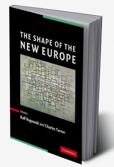 The Shape of the New Europe