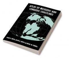 Atlas of Mesozoic and Cenozoic Coastlines