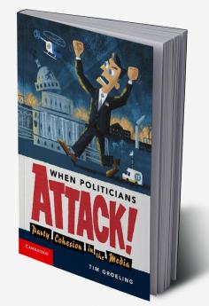 When Politicians Attack