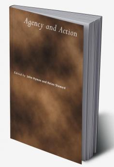 Agency and Action