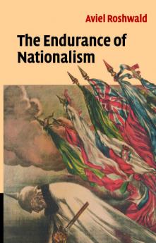 The Endurance of Nationalism