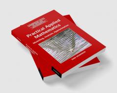 Practical Applied Mathematics