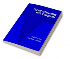 The Art of Educating with V Diagrams