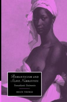 Romanticism and Slave Narratives