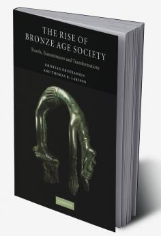 The Rise of Bronze Age Society