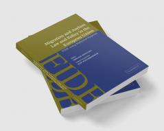 Migration and Asylum Law and Policy in the European Union