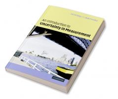 An Introduction to Uncertainty in Measurement Using the Gum