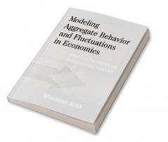 Modeling Aggregate Behavior and Fluctuations in Economics
