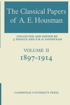 The Classical Papers of A. E. Housman