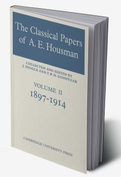 The Classical Papers of A. E. Housman