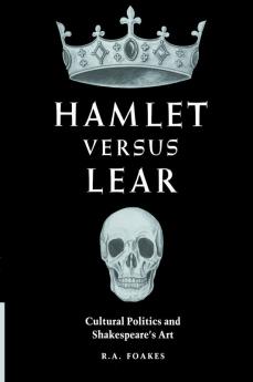 Hamlet Versus Lear